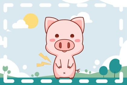 2021年八月生肖猪事业顺风顺水升职加薪志在必得